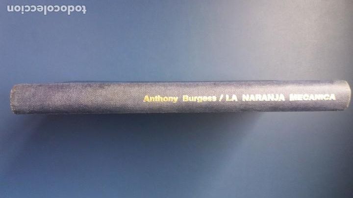 Libros de segunda mano: La naranja mec&aacute;nica. Anthony Burgess - Foto 1