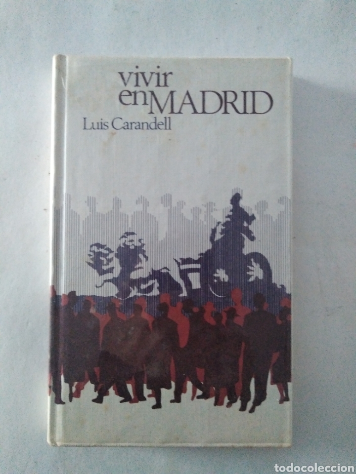Libros de segunda mano: Vivir en Madrid / Luis Carandell. - Foto 1