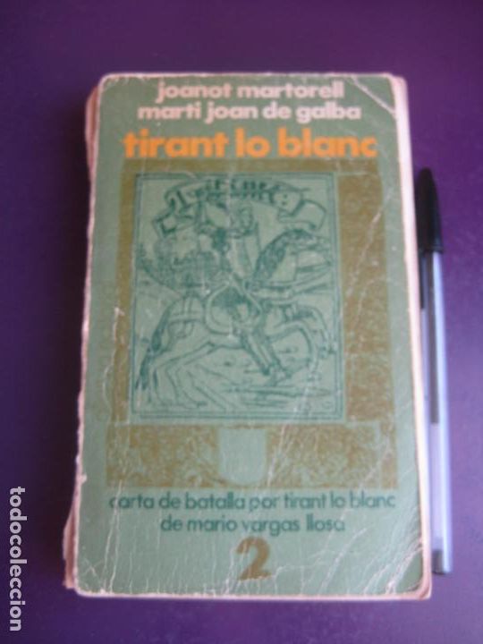 Libros de segunda mano: TIRANT LO BLANC VOL 2 - JOANOT MARTORELL - MARTI JOAN GALBA - MARIO VARGAS LLOSA