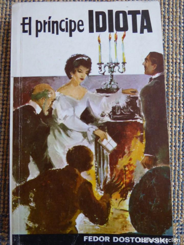 Libros de segunda mano: El pr&iacute;ncipe idiota. Fedor Dostoievski. - Foto 1