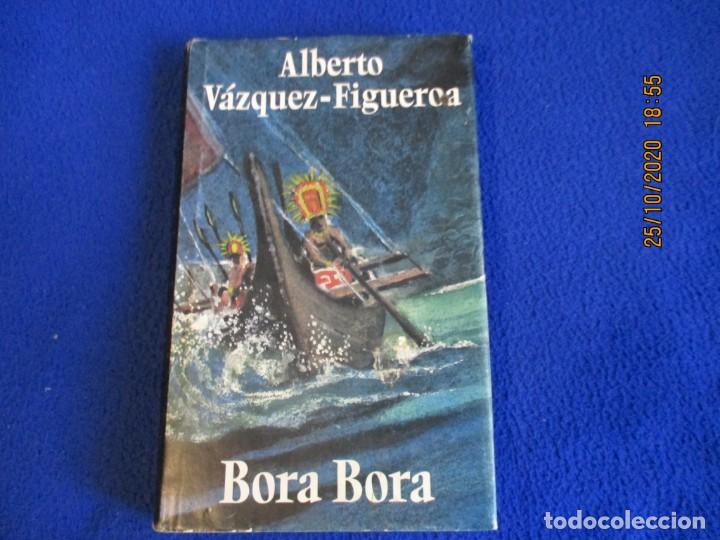 Libros de segunda mano: BORA BORA Alberto Vazquez Figueroa C&iacute;rculo de Lectores 1993 - Foto 1