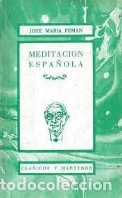Libros de segunda mano: meditaci&oacute;n espa&ntilde;ola Jos&eacute; Mar&iacute;a Pem&aacute;n - Foto 1
