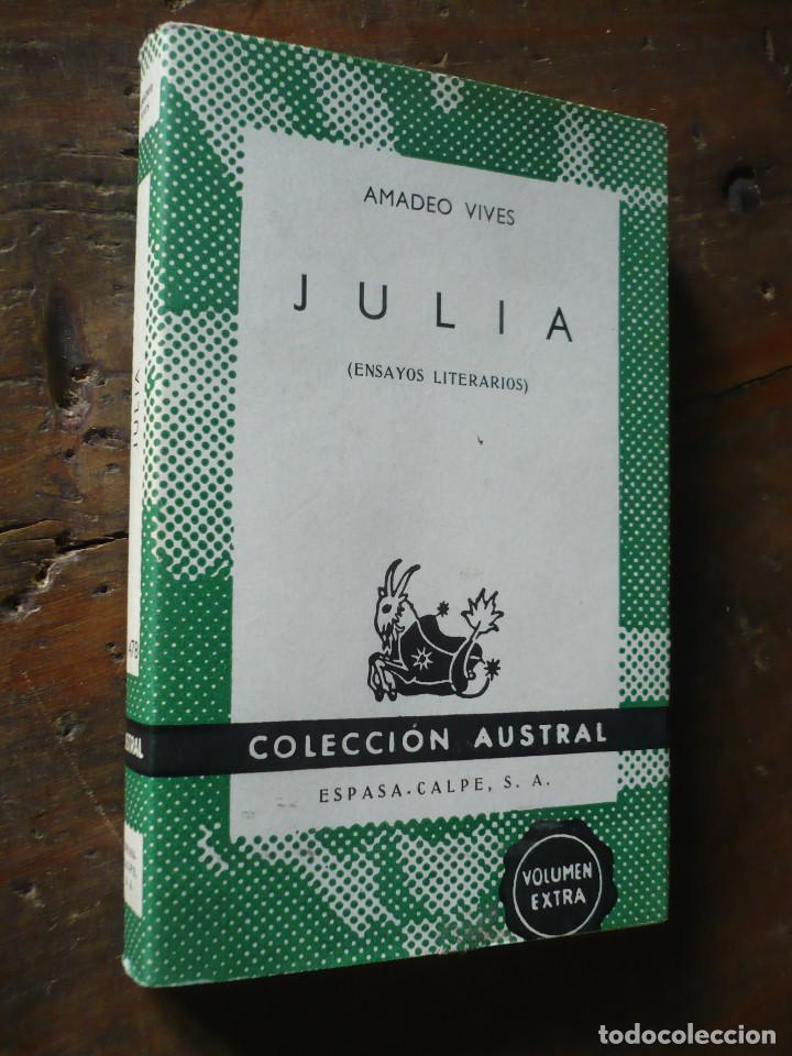 Libros de segunda mano: JULIA de Amadeo Vives, Colecci&oacute;n Austral - Foto 1