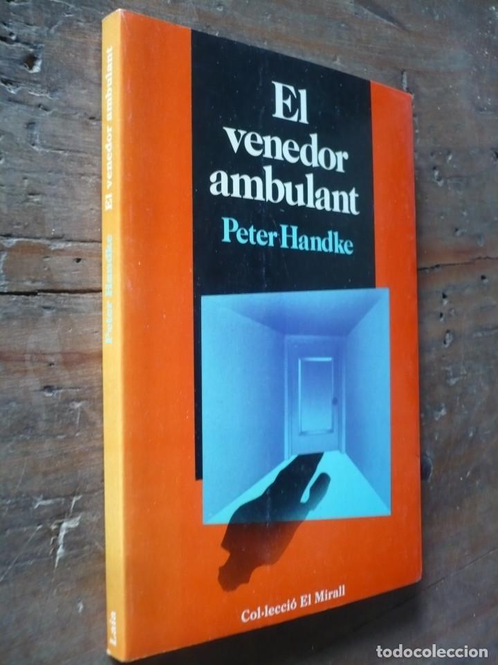 Libros de segunda mano: El venedor Ambulant, en catalan, Peter Handke - Foto 1