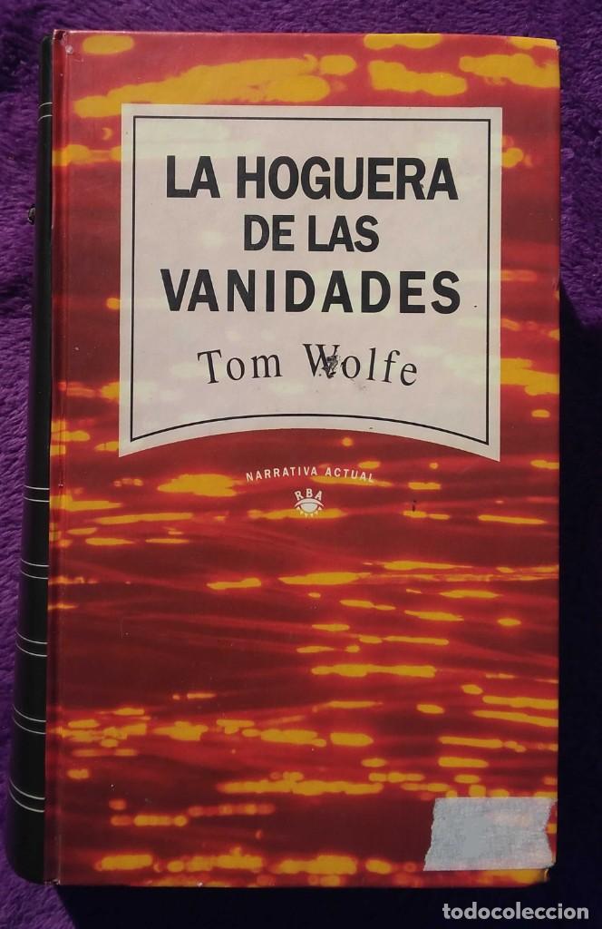 Libros de segunda mano: ❤️ Libro LA HOGUERA DE LAS VANIDADES, TOM WOLFE, 1992 ❤️ - Foto 1