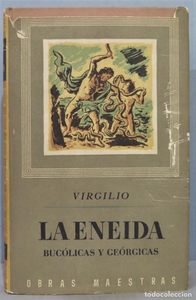 Libros de segunda mano: 1944.- LA ENEIDA. BUCOLICAS Y GEORGICAS. VIRGILIO - Foto 1