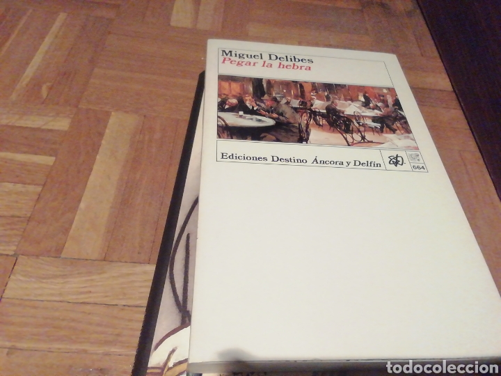Libros de segunda mano: Pegar la hebra. Miguel Delibes. - Foto 1
