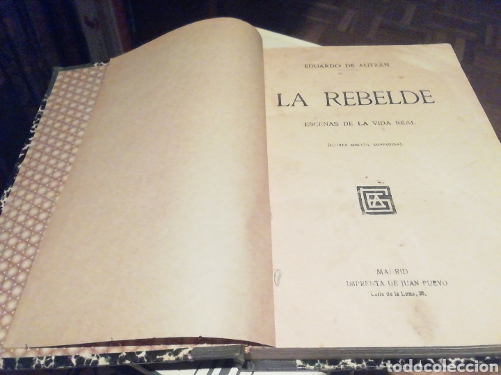 Libros de segunda mano: la rebelde. Eduardo de Autran. Cuarta edici&oacute;n. - Foto 1