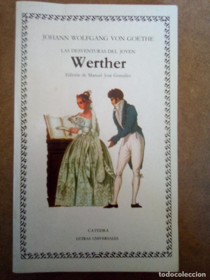 Libros de segunda mano: Werther - Johan Wolfang von Goethe (C&aacute;tedra) - Foto 1