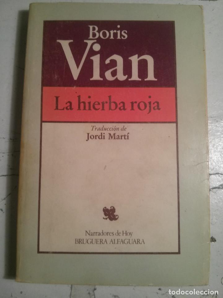 Libros de segunda mano: la hierba roja, boris vian, ed. alfaguara. - Foto 1