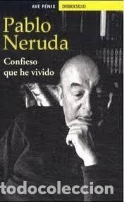 Libros de segunda mano: confieso que he vivido Pablo Neruda - Foto 1