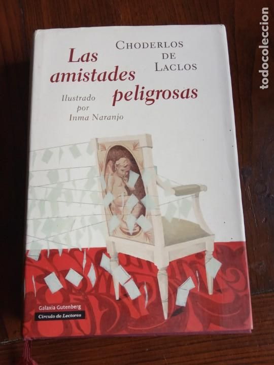 Libros de segunda mano: LAS AMISTADES PELIGROSAS - CHODERLOS DE LACLOS - GALAXIA GUTENBERG.2009. - Foto 1