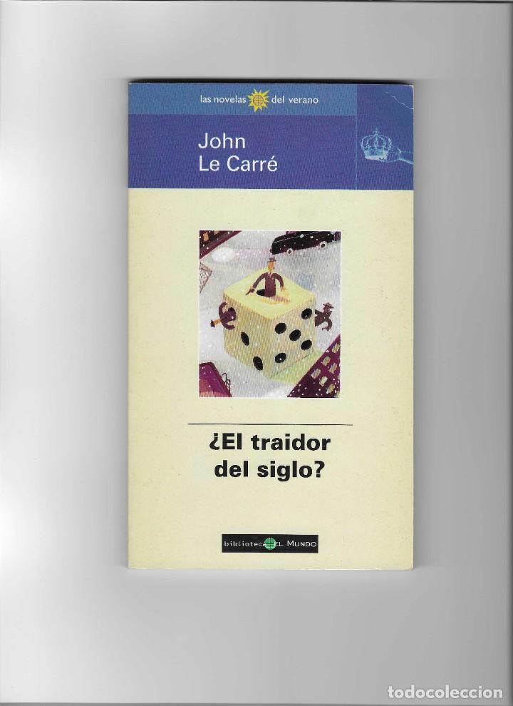 Libros de segunda mano: JOHN LE CARRE. &iquest;EL TRAIDOR DEL SIGLO? - Foto 1