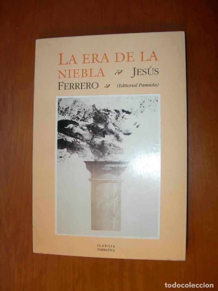 Libros de segunda mano: LA ERA DE LA NIEBLA / JES&Uacute;S FERRERO - Foto 1