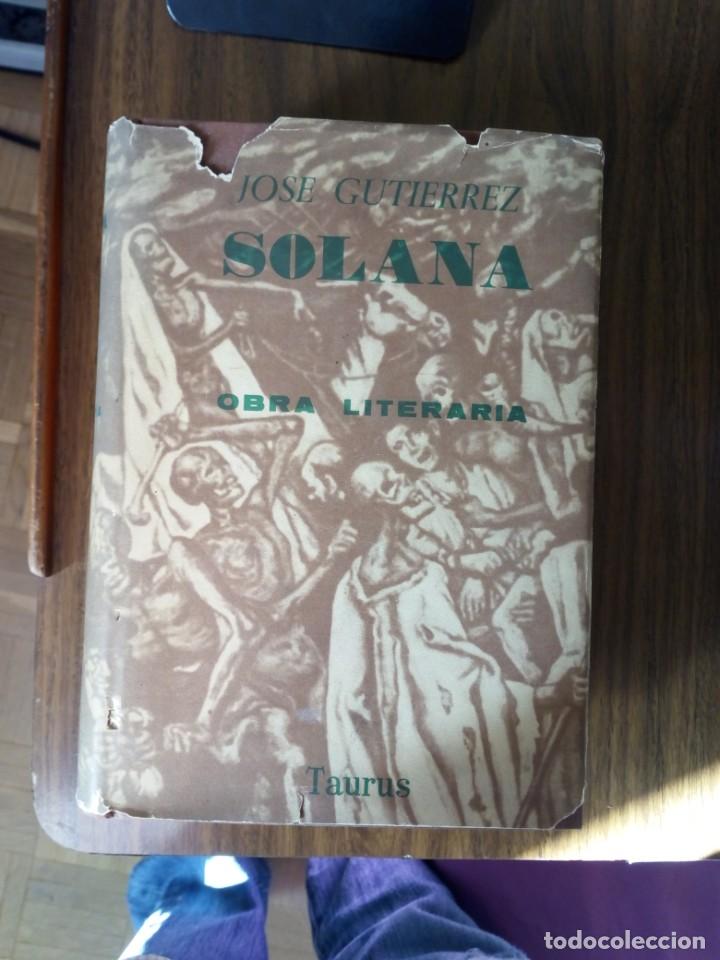 Libros de segunda mano: Jos&eacute; Guti&eacute;rrez Solana - Obra Literaria (Taurus 1961) - Foto 1