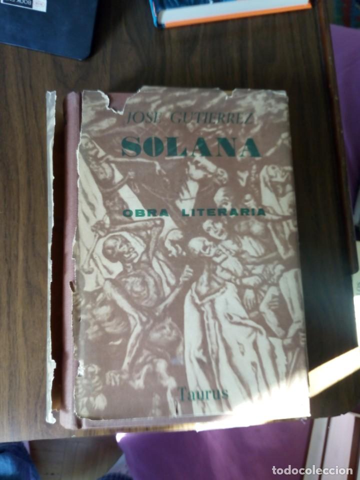 Libros de segunda mano: Jos&eacute; Guti&eacute;rrez Solana - Obra Literaria (Taurus 1961) - Foto 2