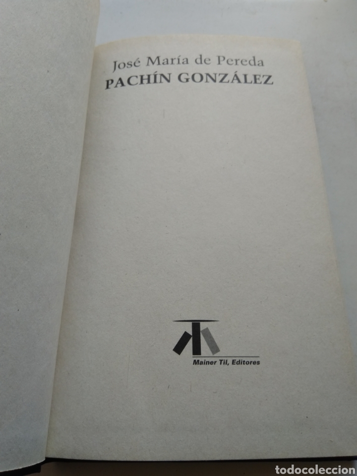 Libros de segunda mano: PACHIN GONZALEZ/JOS&Eacute; MAR&Iacute;A DE PEREDA - Foto 2