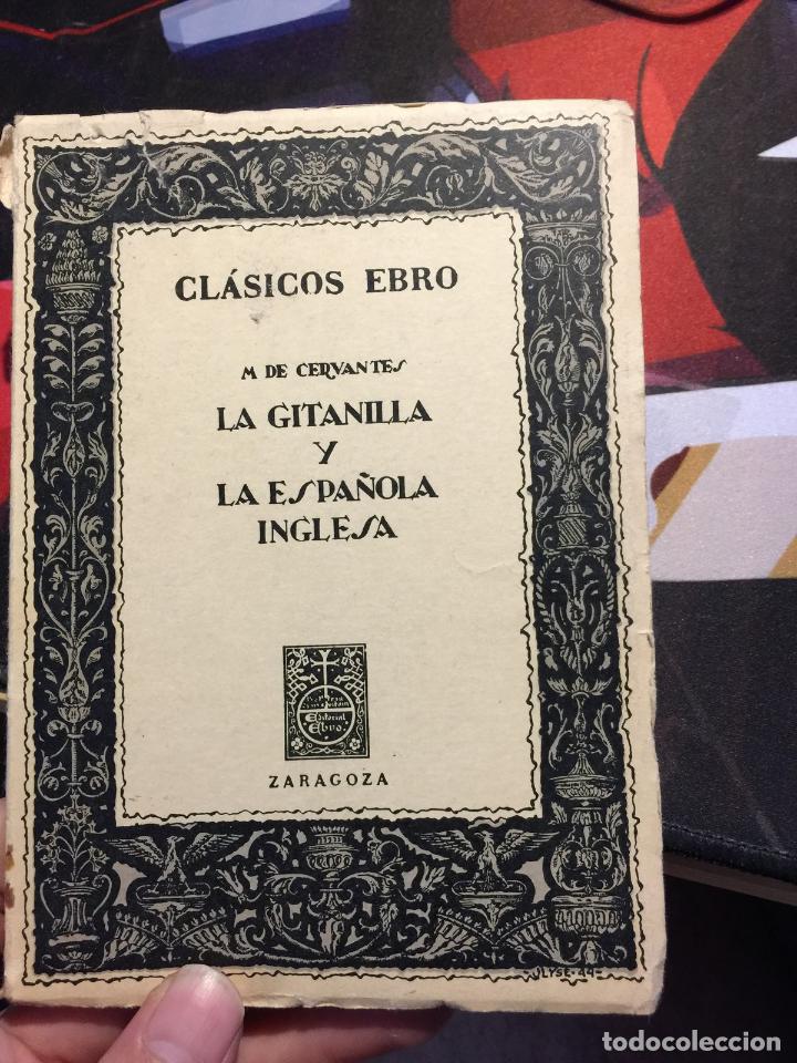 Libros de segunda mano: La gitanilla. La espa&ntilde;ola inglesa. - Miguel de Cervantes - Foto 1