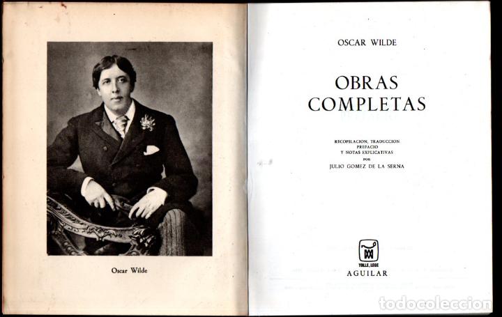 Libros de segunda mano: OSCAR WILDE : OBRAS COMPLETAS (AGUILAR, 1970) - Foto 2