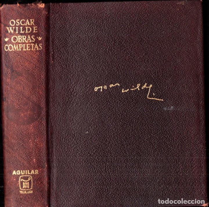 Libros de segunda mano: OSCAR WILDE : OBRAS COMPLETAS (AGUILAR, 1970) - Foto 1
