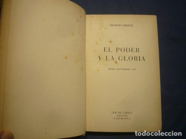 Libros de segunda mano: GRAHAM GREENE: - EL PODER Y LA GORIA - (BARCELONA, 1944) - Foto 2