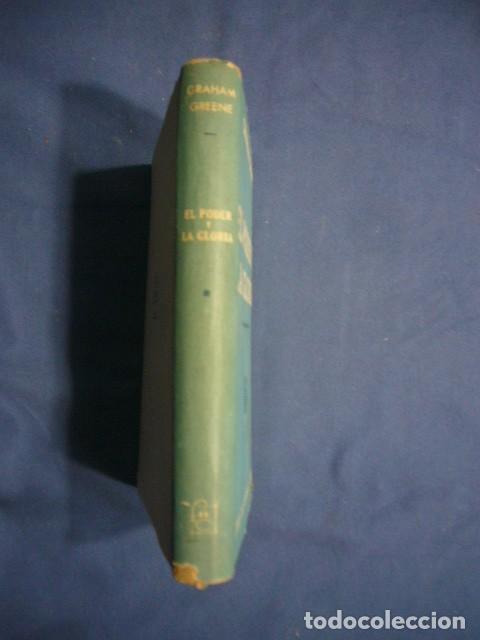 Libros de segunda mano: GRAHAM GREENE: - EL PODER Y LA GORIA - (BARCELONA, 1944) - Foto 3