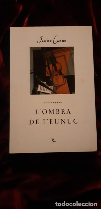 Libros de segunda mano: LOMBRA DE LEUNUC - Jaume Cabr&eacute; - Proa 1996 - 1a Edici&oacute; - Foto 1
