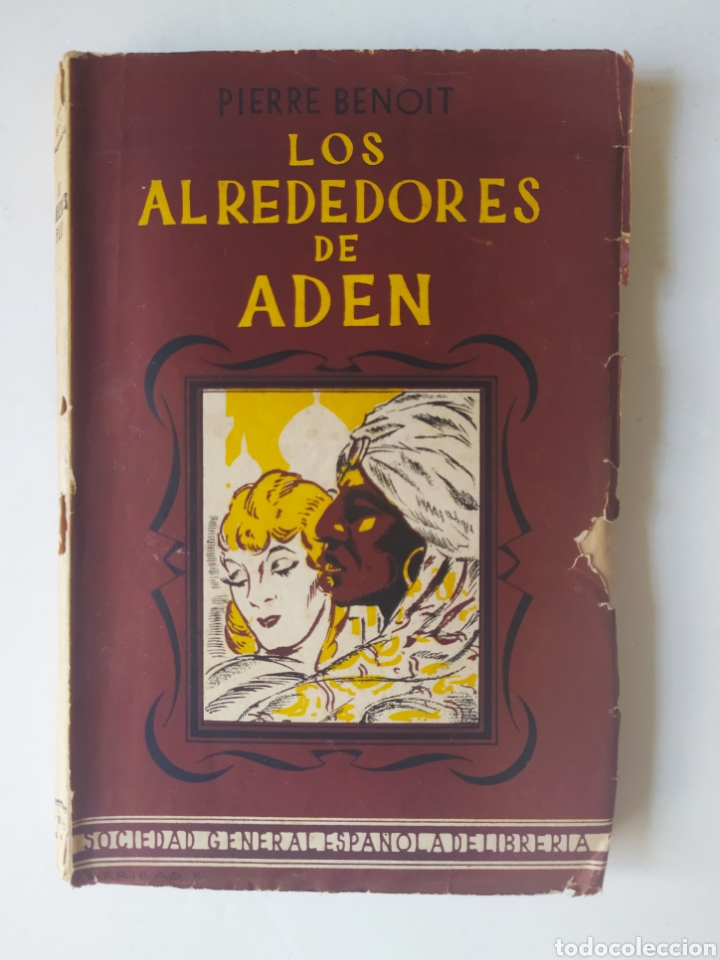 Libros de segunda mano: Los alrededores de Aden. Pierre Benoit. - Foto 1