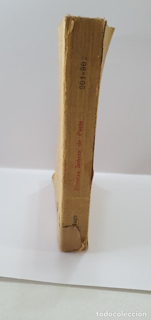 Libros de segunda mano: VICTOR HUGO NUESTRA SE&Ntilde;ORA DE PARIS - Foto 3