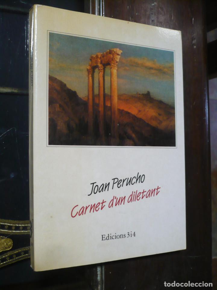 Libros de segunda mano: Joan Perucho, Carnet dun Diletant, en catalan. - Foto 1