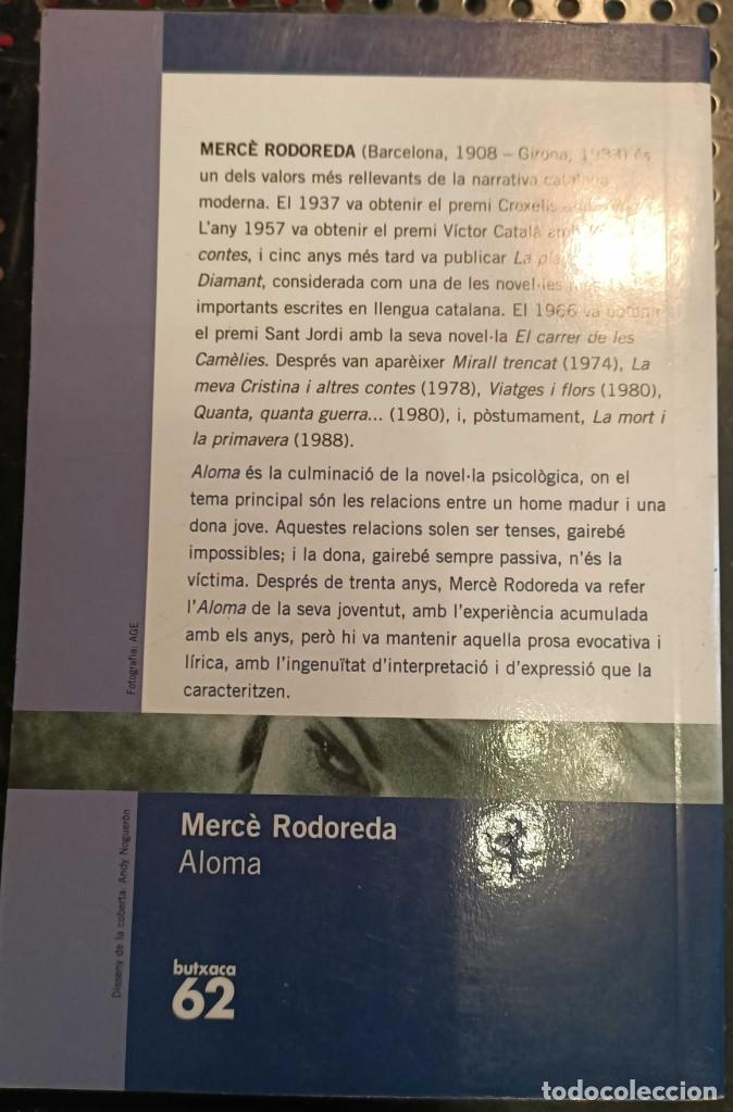 Libros de segunda mano: ❤️ Libro MERC&Egrave; RODOREDA - ALOMA, 2003 ❤️ - Foto 3