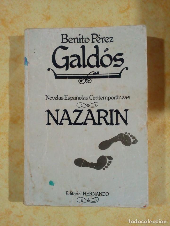 Libros de segunda mano: LIBRO DE NAZARIN DE BENITO PEREZ GALDOS EDITORIAL HERNANDO - Foto 1