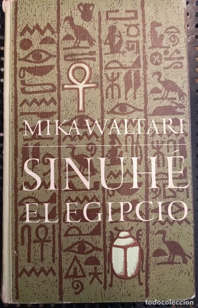 Libros de segunda mano: Libro &rdquo;Sinuh&eacute; El Egipcio&rdquo; de Mika Waltari, 1966 - Foto 1