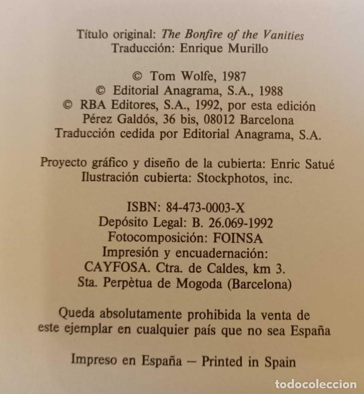 Libros de segunda mano: ❤️ Libro LA HOGUERA DE LAS VANIDADES, TOM WOLFE, 1992 ❤️ - Foto 3