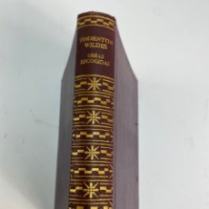 Libros de segunda mano: L-5854. THORNTON WILDER, OBRAS ESCOGIDAS. AGUILAR. 1963.. Lote 233497440
