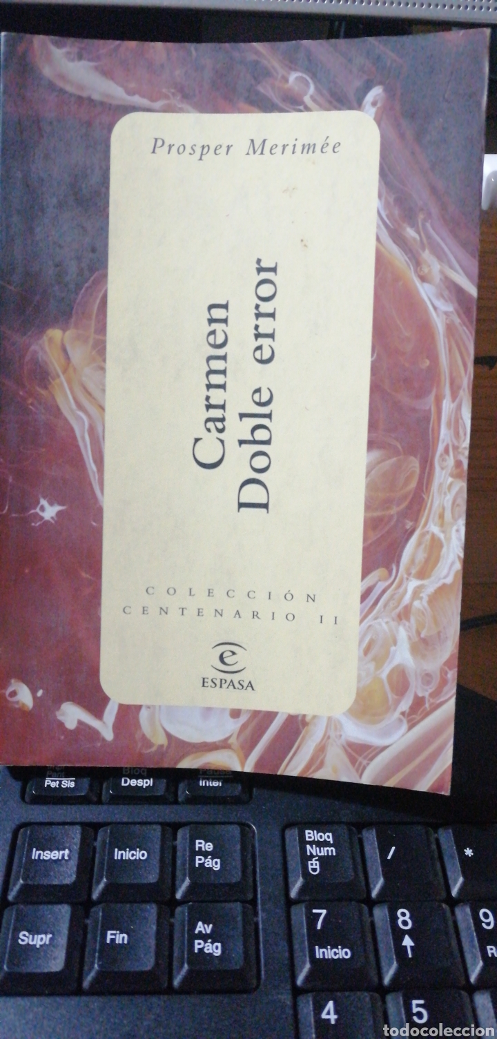 Libros de segunda mano: CARMEN DOBLE ERROR, PROSPER MERIM&Eacute;E, COLECCI&Oacute;N CENTENARIO II ESPASA MADRID 2001, R&Uacute;STICA. Rustica i - Foto 1