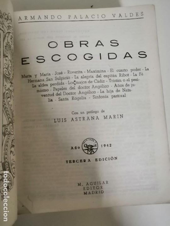 Libros de segunda mano: OBRAS ESCOGIDAS DE ARMANDO PALACIO VALD&Eacute;S. 1942 - Foto 5