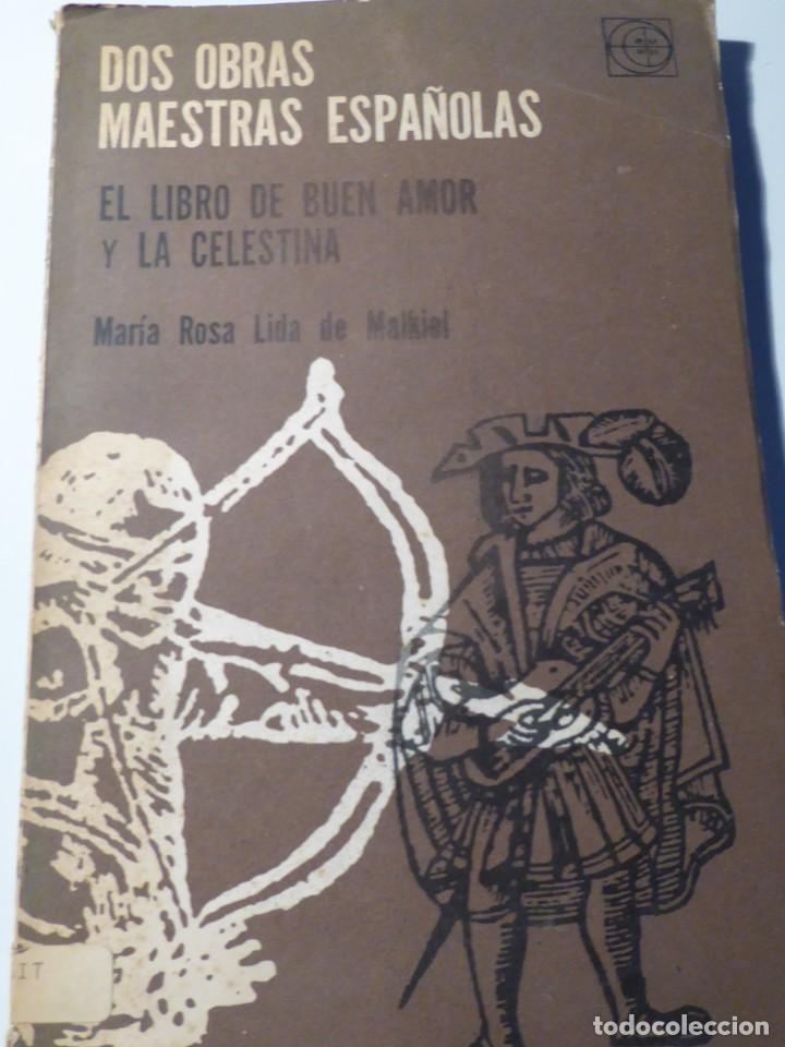Libros de segunda mano: Dos obras maestras espa&ntilde;olas (El libro de buen amor y La Celestina). M&ordf; Rosa Lida de Malkiel
