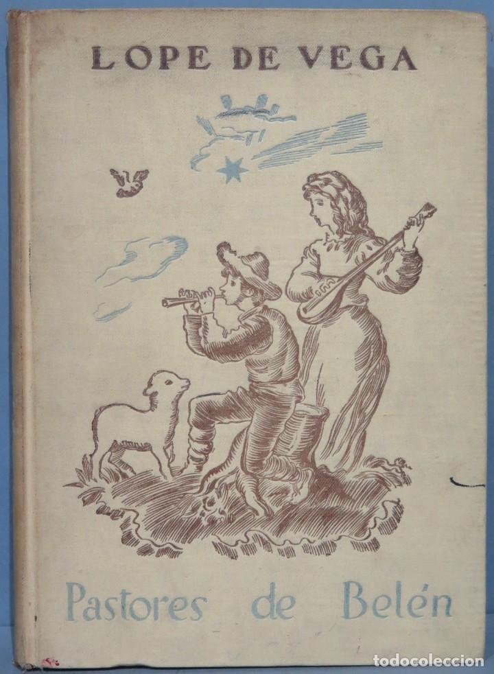 Libros de segunda mano: 1941.- PASTORES DE BEL&Eacute;N. LOPE DE VEGA - Foto 1
