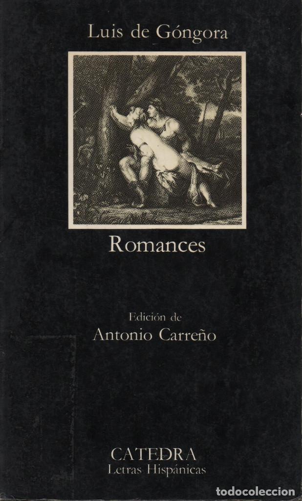 Libros de segunda mano: Romances. Luis de G&oacute;ngora. C&aacute;tedra. 1988. - Foto 1