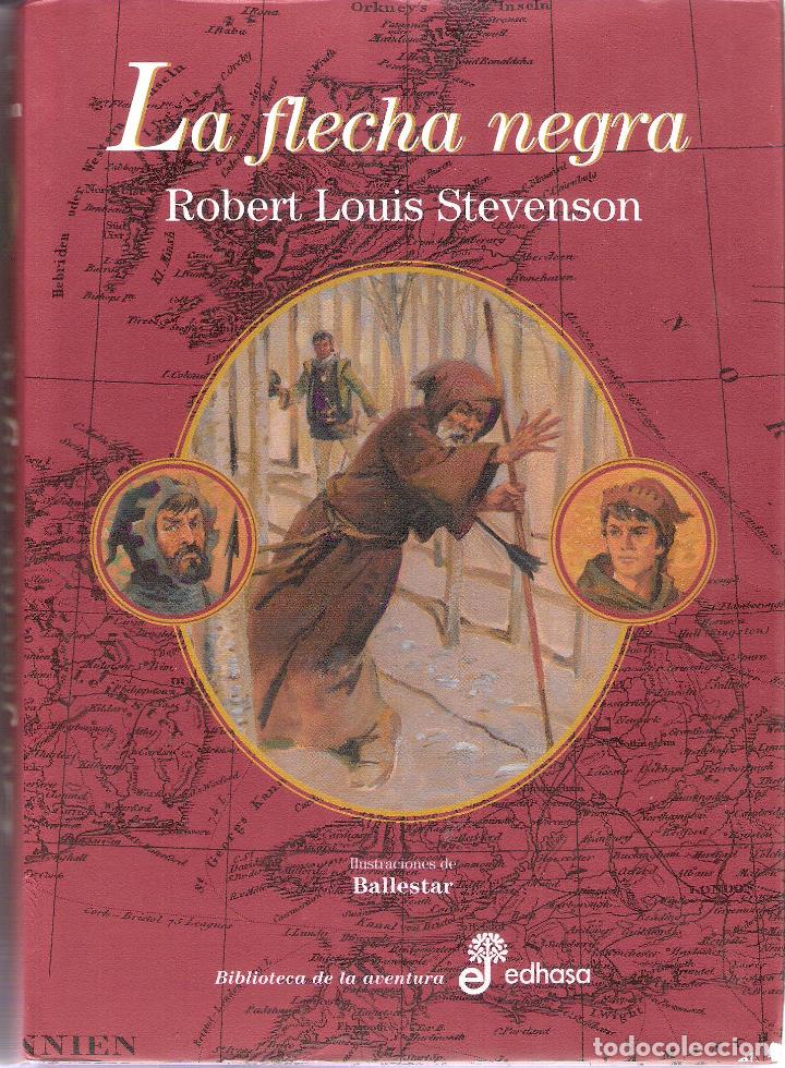 Libros de segunda mano: LA FLECHA NEGRA - ROBERT LOUIS STEVENSON - Foto 1