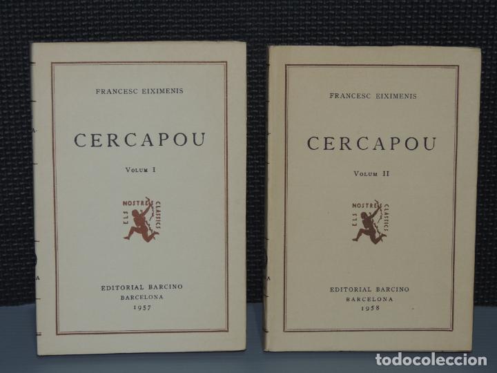 Libros de segunda mano: FRANCESC EIXIMENIS : CERCAPOU. 2VOLUMS - Foto 1