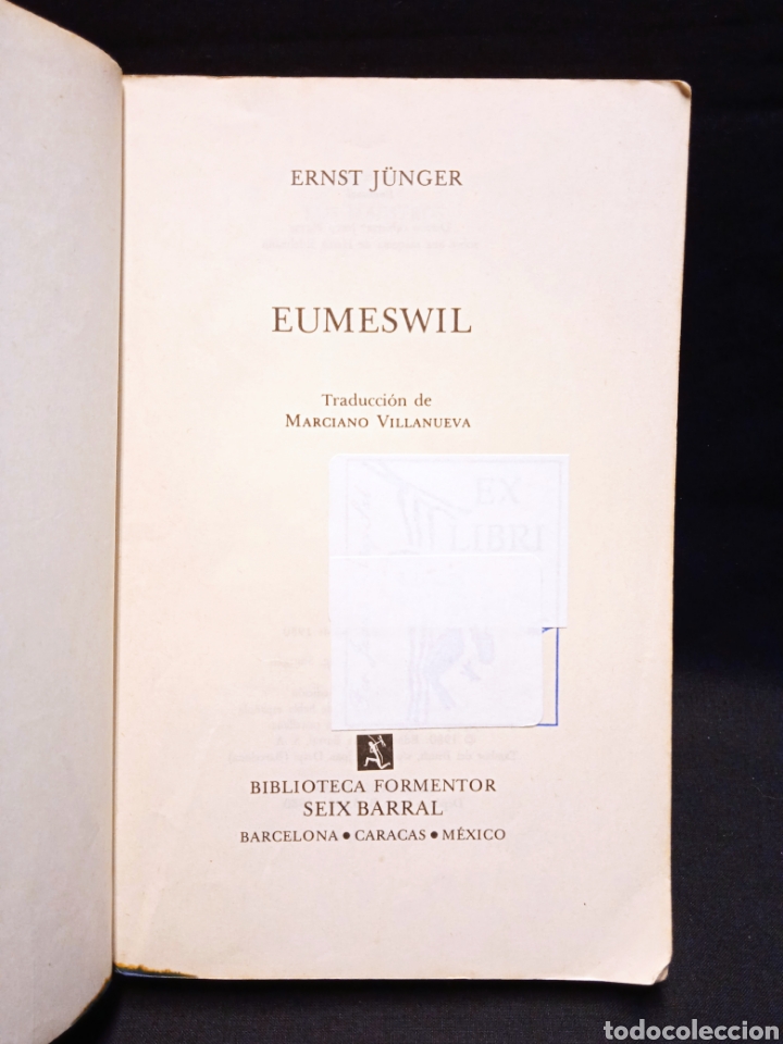Libros de segunda mano: EUMESWIL - ERNST J&Uuml;NGER - SEIX BARRAL 1980 PRIMERA EDICI&Oacute;N - Foto 4