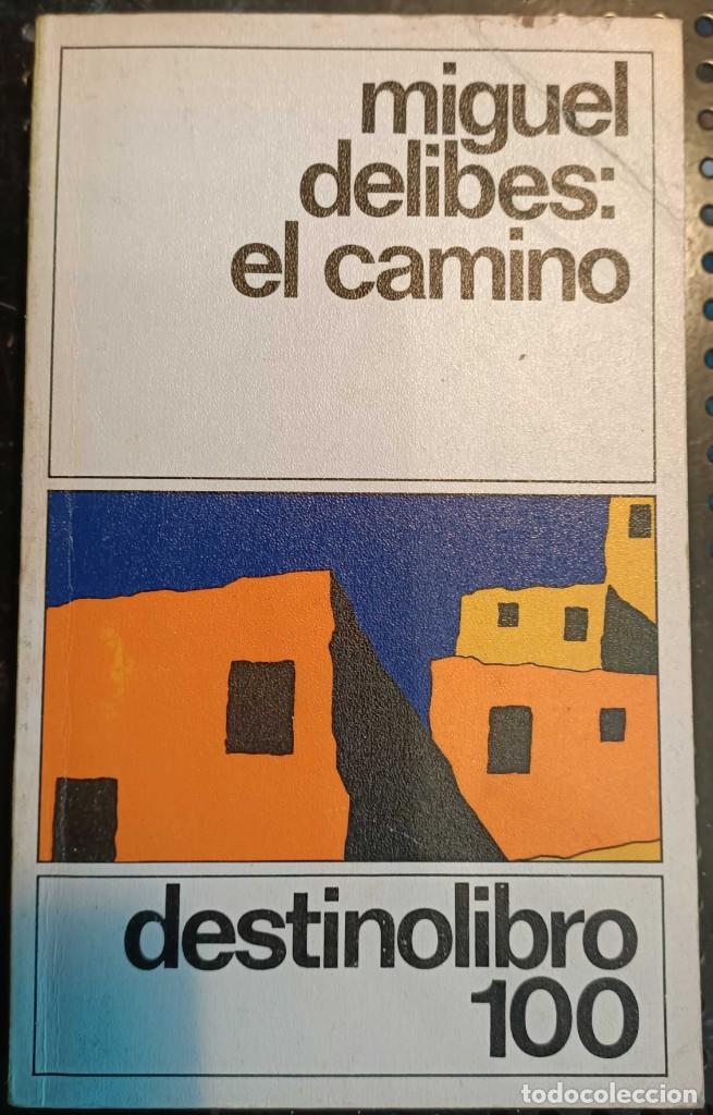 Libros de segunda mano: Libro: El Camino, Miguel Delibes, 1985 - Foto 1