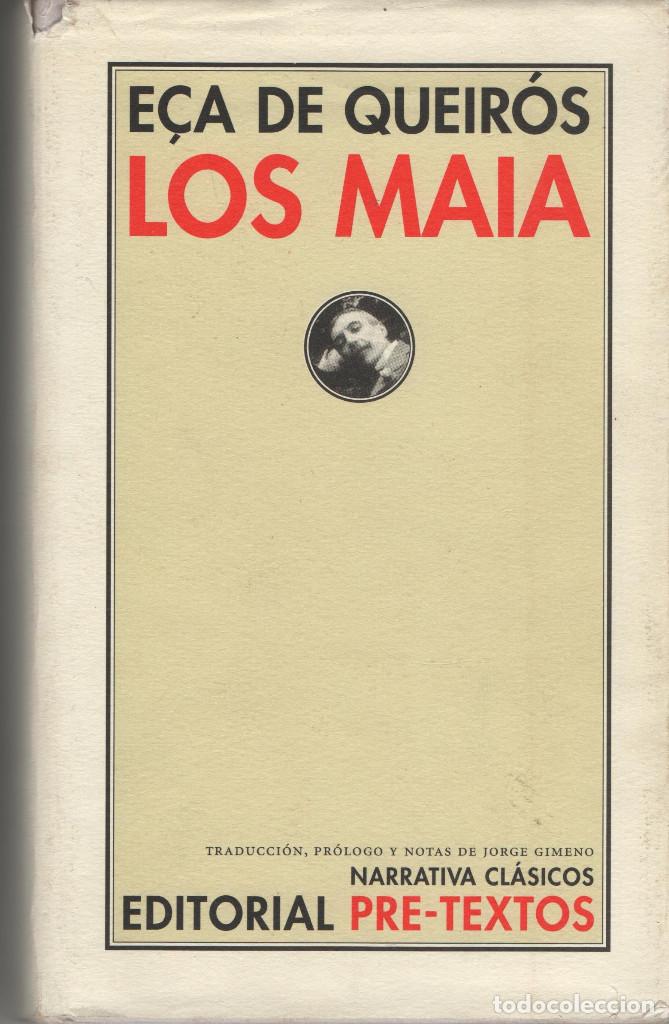 Libros de segunda mano: Los Maia. E&ccedil;a de Queir&oacute;s. Editorial Pre-Textos. 2001. - Foto 1