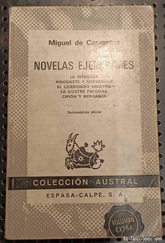 Libros de segunda mano: Libro: Novelas ejemplares de Miguel de Cervantes, Colecci&oacute;n Austral, 1976 - Foto 1