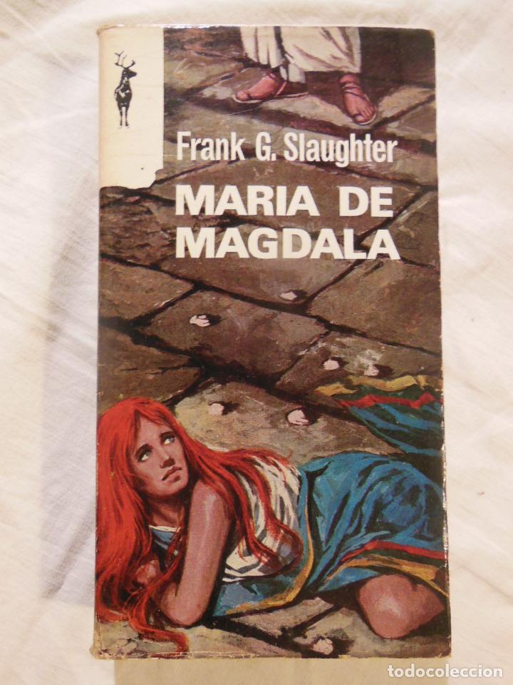 Libros de segunda mano: MARIA DE MAGDALA. 1969 FRANK G. SLAUGHTER - Foto 1