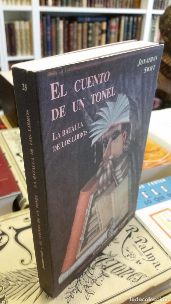 Libros de segunda mano: 2001 - JONATHAN SWIFT - El cuento de un tonel. La batalla de los libros - Foto 1