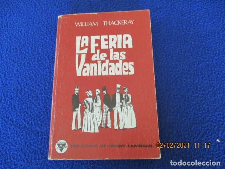Libros de segunda mano: LA FERIA DE LAS VANIDADES William Thakeray Ediciones Alonso 1975 - Foto 1