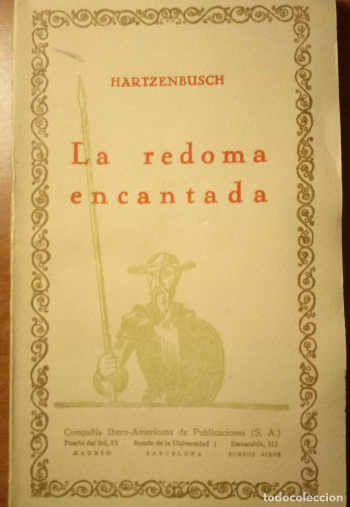 Libros de segunda mano: LA REDOMA ENCANTADA - HARTZENBUSCH - Foto 1